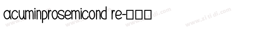 acuminprosemicond re字体转换